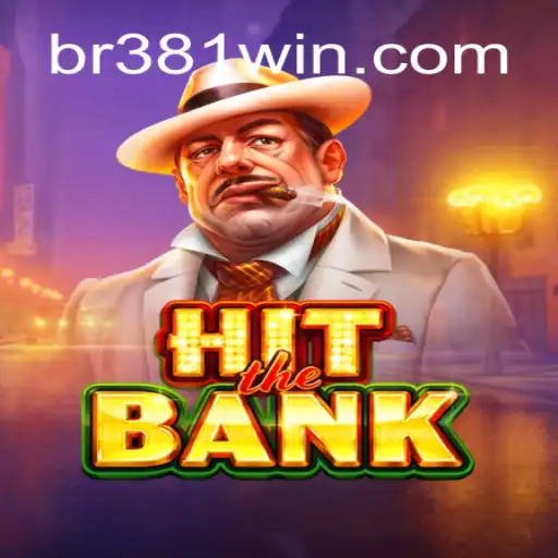 HitTheBank: Unveiling the Intriguing World of Online Slots with 381win.com Platform